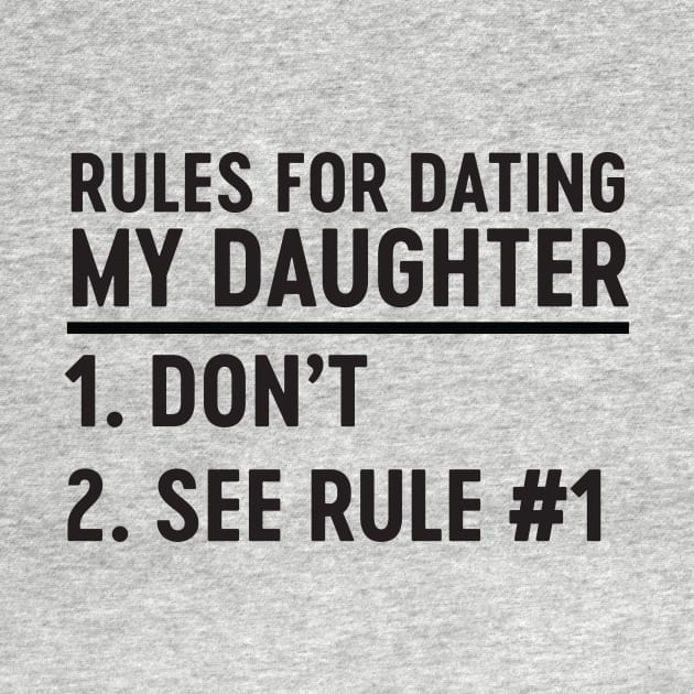 Rules for dating daughter by Blister